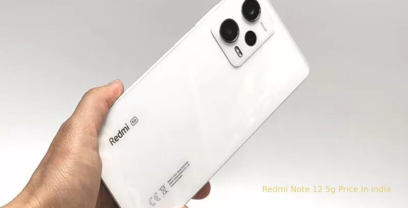 Redmi Note 12 5g Price In India