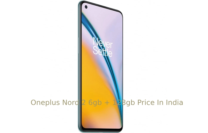 Oneplus Nord 2 6gb + 128gb Price In India